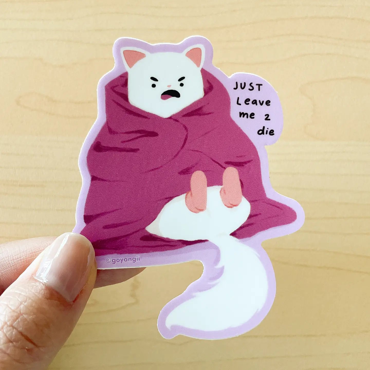 Just Leave Me 2 Die • 3" Vinyl Sticker • goyangii