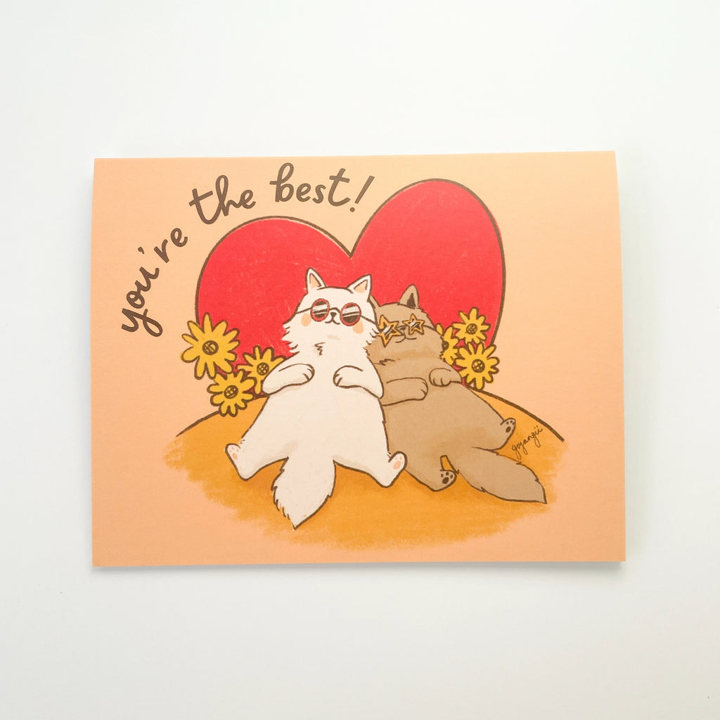 You’re The Best! Greeting Card • goyangii